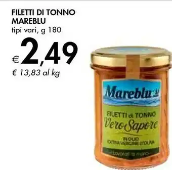 Bennet Mareblu Filetti Di Tonno Vero Naturale 180 G(ml) offerta