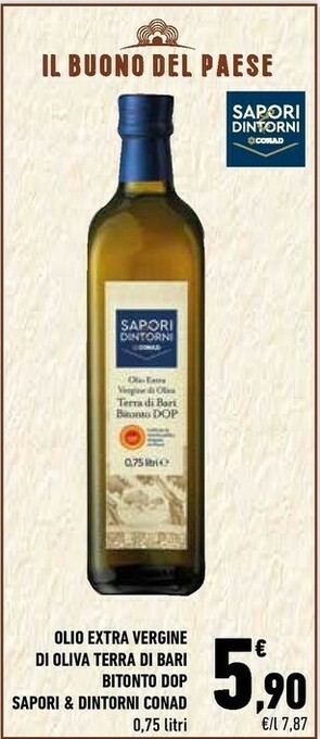 Conad Sapori&dintorni Conad Olio Extra Vergine Di Oliva Terra Di Bari Bitonto Dop 750 Ml offerta