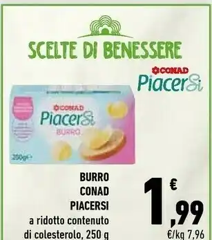 Conad Conad Piacersi Burro offerta