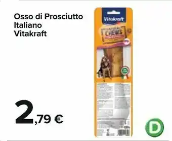 Carrefour Vitakraft Osso Di Prosciutto Italiano offerta