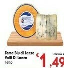 Despar Valli Di Lanzo Toma Blu Di Lanzo offerta