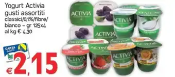 Yogurt Activia gusti assortiti classici/0,1%/fibre/ bianco - gr 125x4