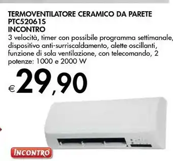 Bennet Incontro Termoventilatore Ceramico Da Parete Ptc52061s offerta