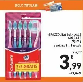 Spazio Conad Colgate Spazzolino Manuale 3+3 gratis offerta