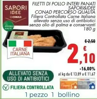 Conad Conad Filetti Di Pollo Interi Panati Sapori&idee Percorso Qualita offerta
