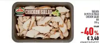Conad Aia Chicken Salad Tagliata Di Petti Di Pollo 350 G(ml) offerta