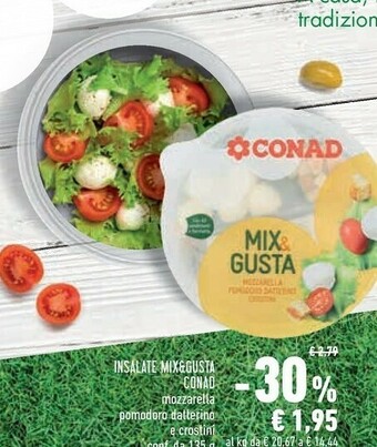 Conad Conad Insalate Mix & Gusta offerta