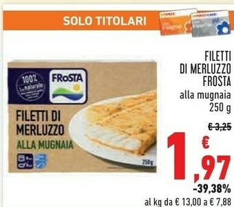 Conad Frosta Filetti Di Merluzzo Alla Mugnaia 250 G(ml) offerta