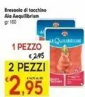Despar Aia Aia - Bresaola di Tacchino 100 g(ml) offerta