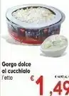 Despar Gorge Dolce Al Cucchialo offerta