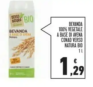 Conad Superstore Conad - Bevanda A Base Di Avena Biologica 100% Vegetale Verso Natura 1000 G(ml) offerta