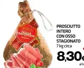 Superconti Prosciutto intero con osso stagionato offerta