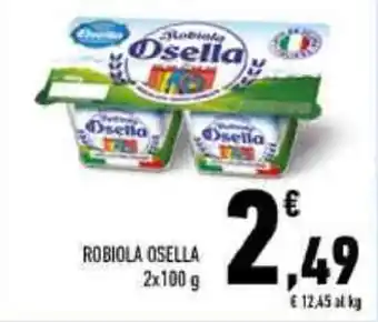 Conad ROBIOLA OSELLA 2x100 g offerta