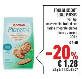 Conad Conad Piacersi Frollini Biscotti offerta