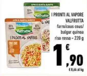 Conad I PRONTI AL VAPORE VALFRUTTA 220 g offerta