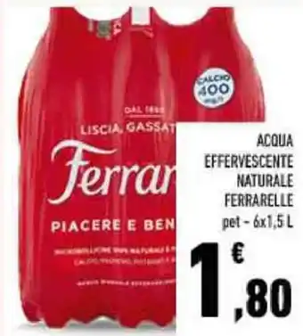 Conad ACQUA EFFERVESCENTE NATURALE FERRARELLE pet - 6x1,5 L offerta