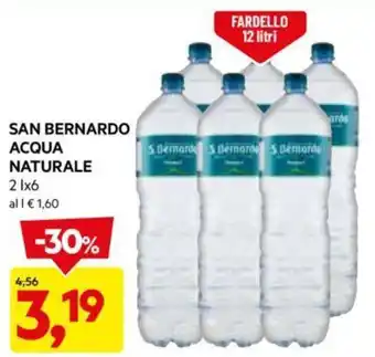 DPiù SAN BERNARDO ACQUA NATURALE 2 lx6 all € 1,60 offerta
