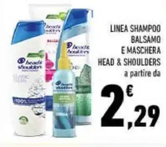Conad LINEA SHAMPOO BALSAMO E MASCHERA HEAD & SHOULDERS offerta