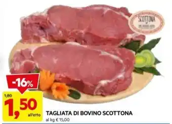 DPiù TAGLIATA DI BOVINO SCOTTONA offerta
