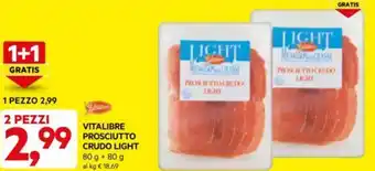 DPiù VITALIBRE PROSCIUTTO CRUDO LIGHT 80 g + 80 g offerta