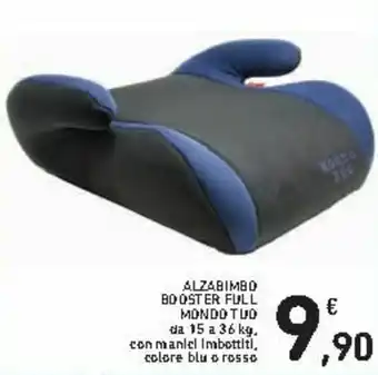 Spazio Conad Alzabimbo Booster Full Mondo Tuo 15 a 36kg offerta