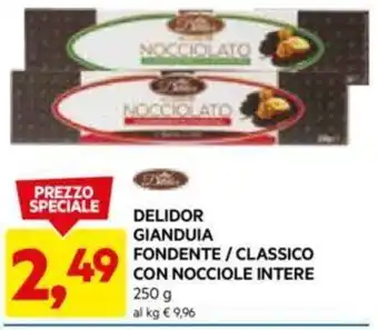 DPiù DELIDOR GIANDUIA FONDENTE / CLASSICO CON NOCCIOLE INTERE 250 g offerta