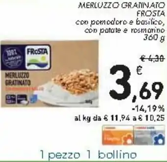 Spazio Conad Frosta Merluzzo Gratinato 360g offerta