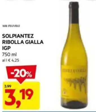 DPiù SOLPIANTEZ RIBOLLA GIALLA IGP 750 ml offerta