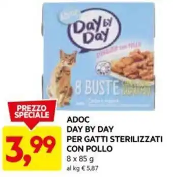 DPiù ADOC DAY BY DAY PER GATTI STERILIZZATI CON POLLO 8 x 85 g offerta