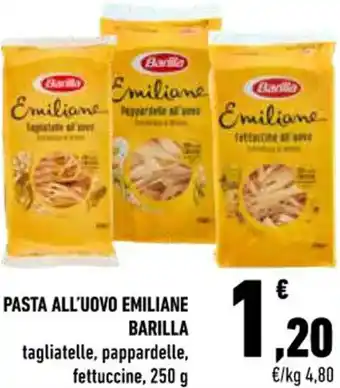 Conad City PASTA ALL'UOVO EMILIANE BARILLA tagliatelle, pappardelle, fettuccine, 250 g offerta
