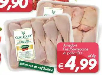 Iper Super Conveniente Amadori Fusi/Sovracosce di pollo 10+ offerta