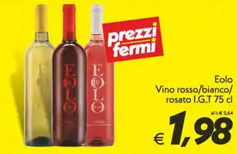 Iper Super Conveniente Eolo Vino rosso/bianco/ rosato I.G.T 75 cl offerta