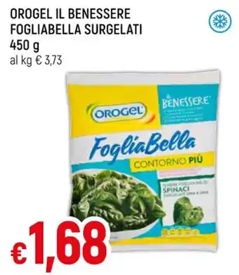Galassia OROGEL IL BENESSERE FOGLIABELLA SURGELATI 450 g offerta