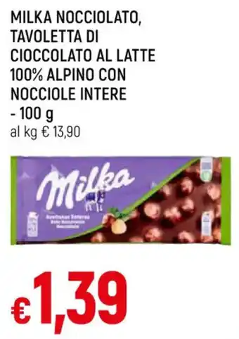 Galassia MILKA NOCCIOLATO, TAVOLETTA DI CIOCCOLATO AL LATTE 100% ALPINO CON NOCCIOLE INTERE 100 g offerta