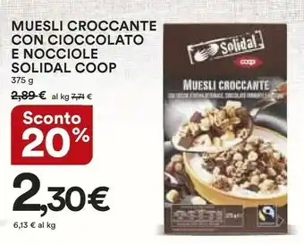 Coop Coop - Muesli Croccante Con Cioccolato Fondente E Nocciole Solidal 375 G(ml) offerta