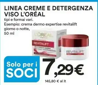 Coop L'Oreal Paris Linea Creme E Detergenza Viso offerta