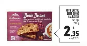 Conad Superstore Galbusera Belle Buone Fette Spesse Al Muesli Con Avena, Frutta, Noci Pecan E Semi 200 G(ml) offerta