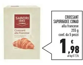 Conad Superstore Conad Sapori & Idee Croissant offerta