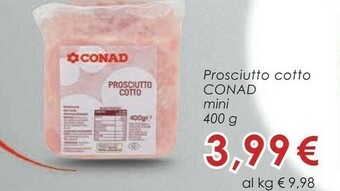 Conad Conad Prosciutto Cotto offerta