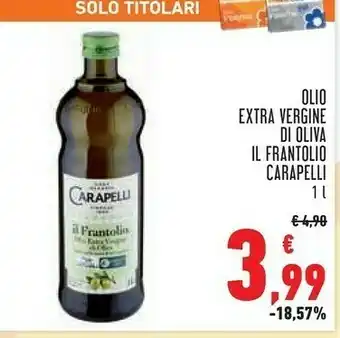 Conad Carapelli Olio Extra Vergine Di Oliva Il Frantolio 1000 G(ml) offerta