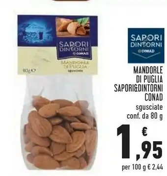 Conad Conad Mandorle Di Puglia 80g offerta