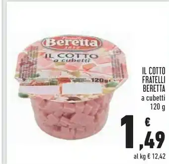 Conad Superstore Beretta Il Cotto Cubetti 120 G(ml) offerta