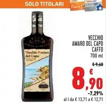 Conad Caffo Vecchio Amaro Del Capo 700 G(ml) offerta