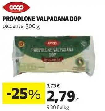 Coop Coop - Provolone Valpadana DOP 300 G(ml) offerta