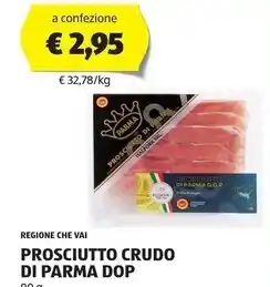 ALDI Regione che vai prosciutto crudo di parma dop offerta
