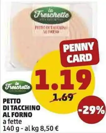 PENNY Petto di Tacchino Al Forno 140g offerta