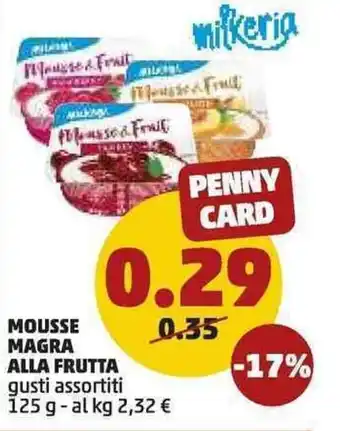 PENNY Mousse Magra Alla Frutta 125g offerta