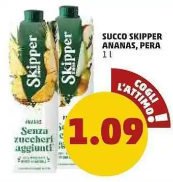 PENNY Skipper Succo Ananas, Pera 1l offerta