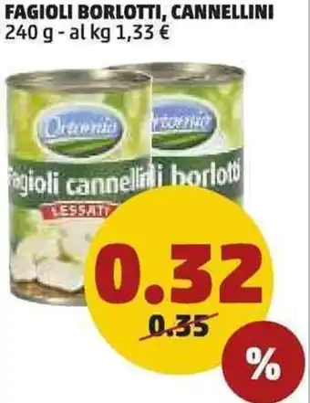 PENNY Fagioli Borlotti, Cannellini 240g offerta