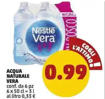 PENNY Nestle Acqua Naturale Vera 6pz 50cl offerta